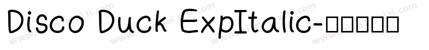 Disco Duck ExpItalic字体转换